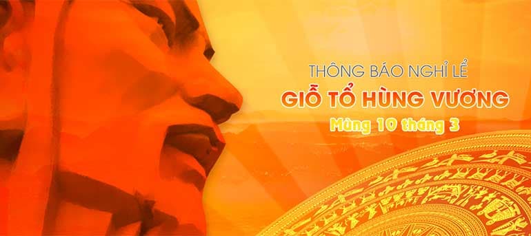 Thông báo nghỉ lễ Giỗ tổ Hùng Vương