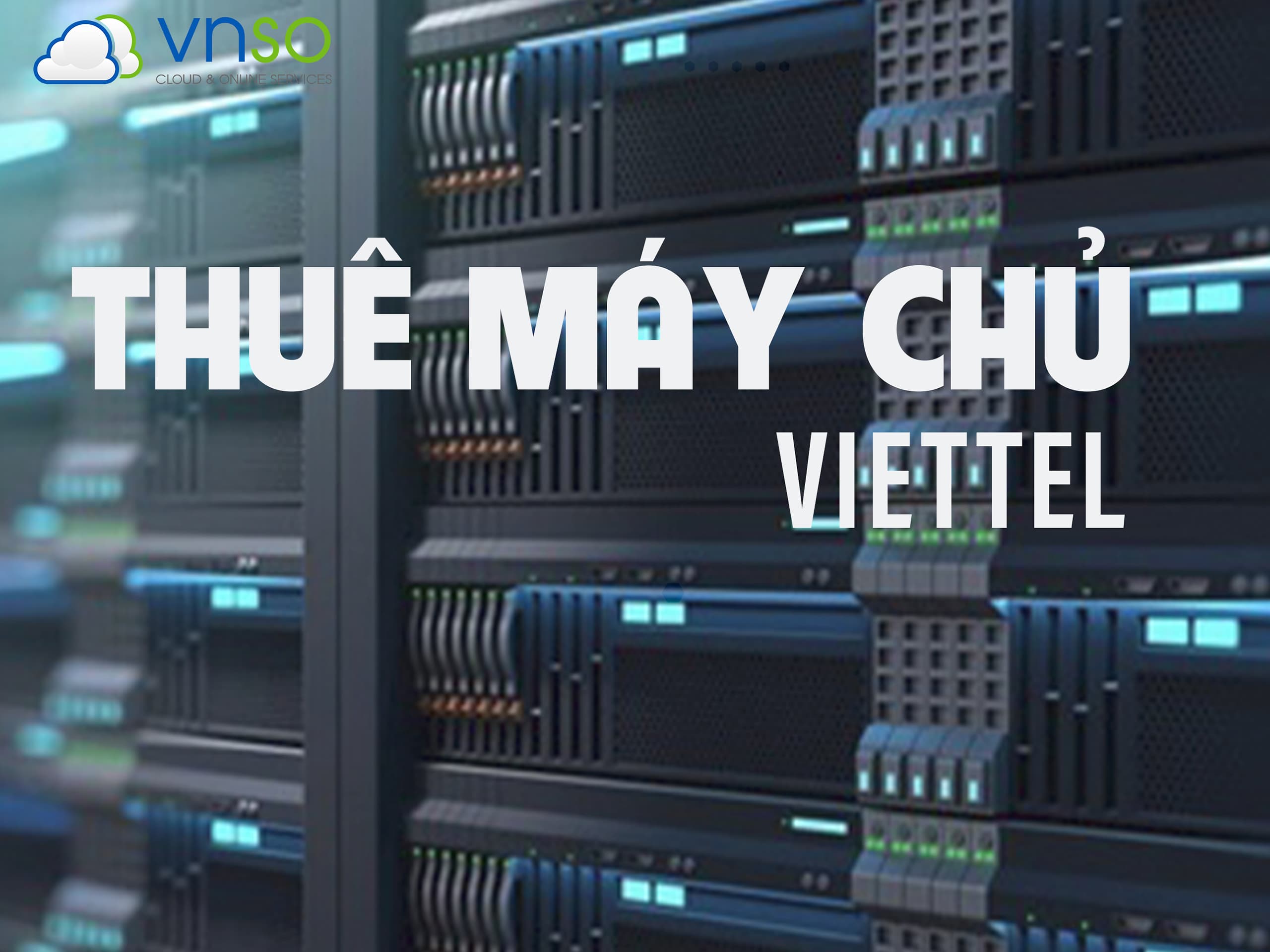Thuê Máy Chủ Viettel