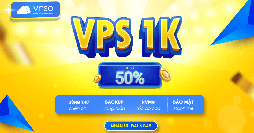 Thuê VPS 1K Nhận Ngập Tràn Ưu Đãi