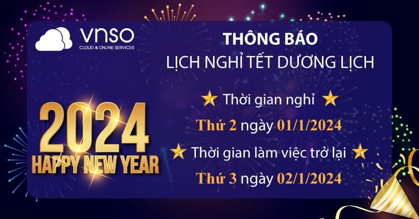 Thông Báo Lịch Nghỉ Tết Dương Lịch 2024 – VNSO