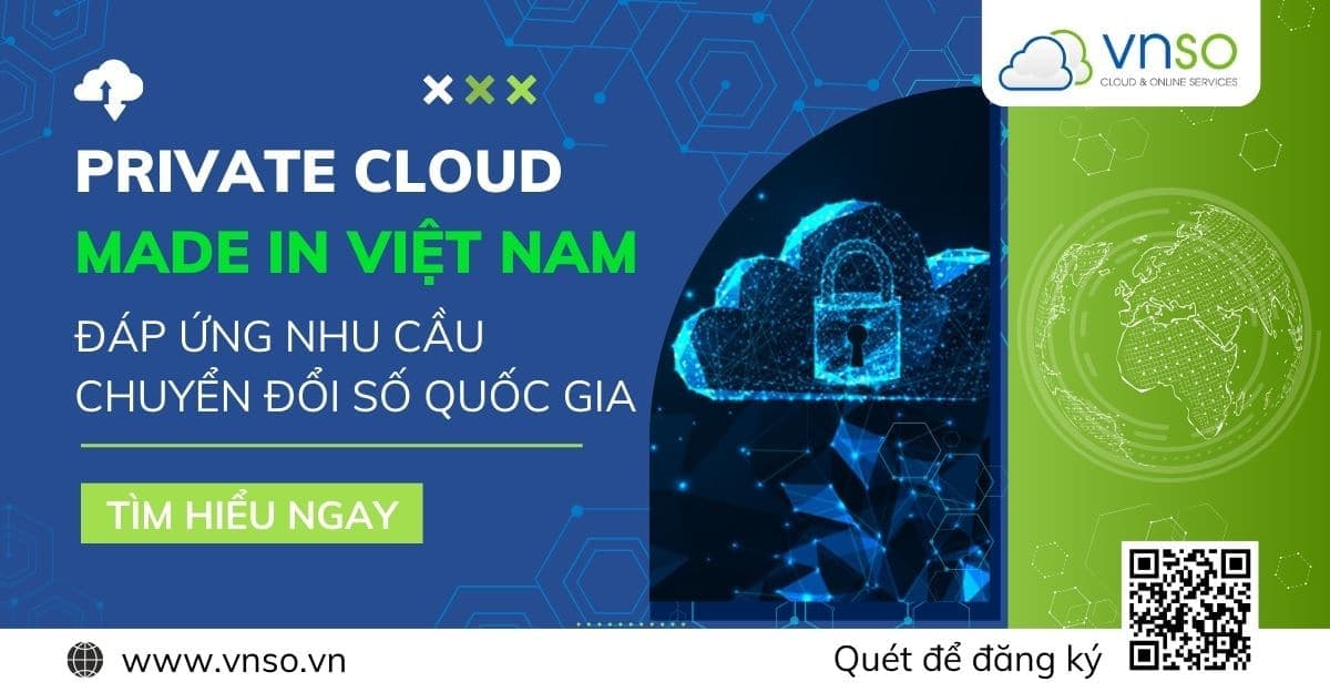 Đám Mây Riêng Tư Made In Vietnam: Giải Pháp Chuyển Đổi Số