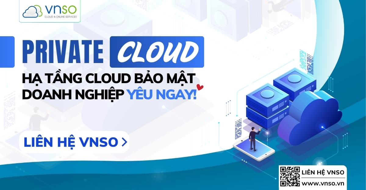 Private Cloud Enterprise Có Phù Hợp Với Tổ Chức Của Bạn?