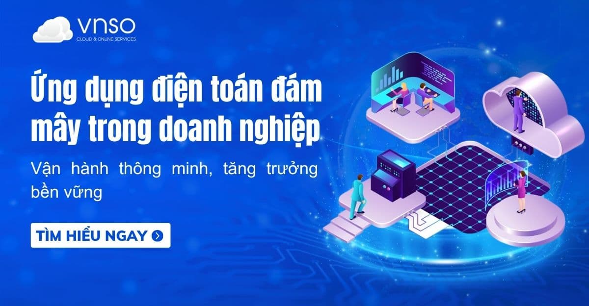 Ứng dụng điện toán đám mây trong doanh nghiệp