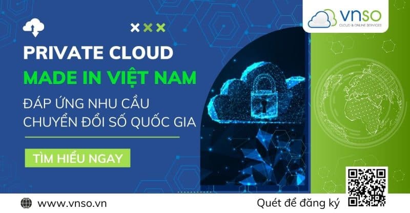 Đám Mây Riêng Tư Made In Vietnam: Giải Pháp Chuyển Đổi Số