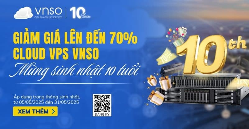 Cloud VPS VNSO Giảm Giá Sốc Lên Đến 70%