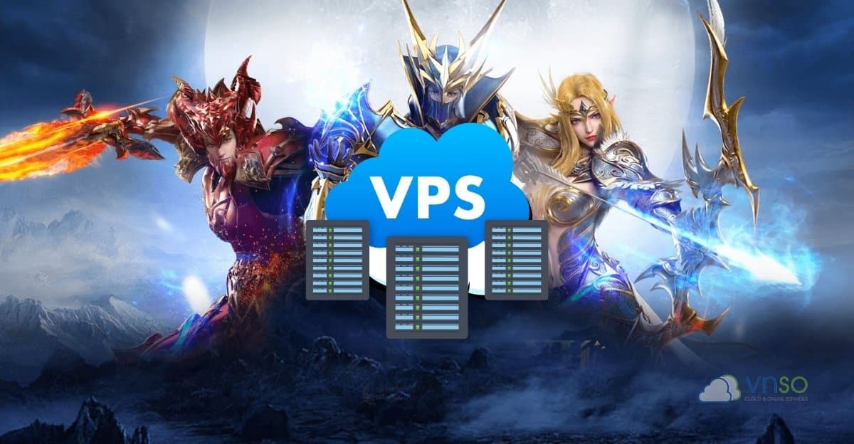 VPS treo game thường dùng cho các tựa game nào