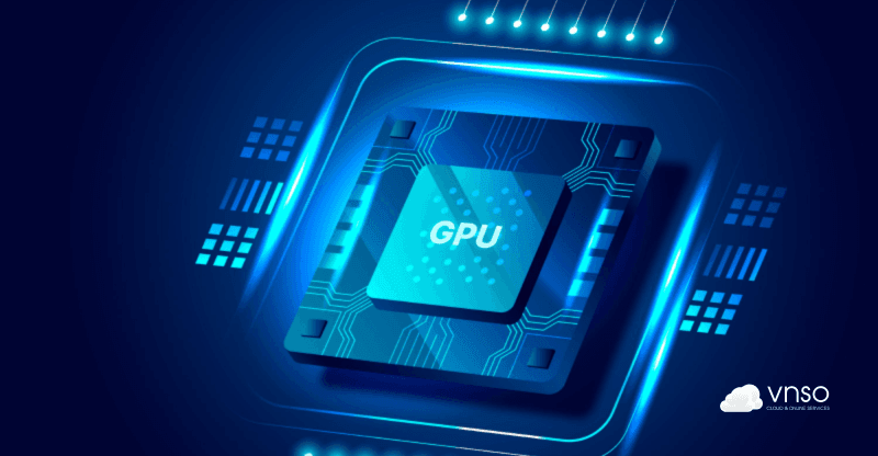 Thuê Cloud GPU Train AI – Tăng Tốc Gấp 10 Lần, Chi Phí Cực Thấp